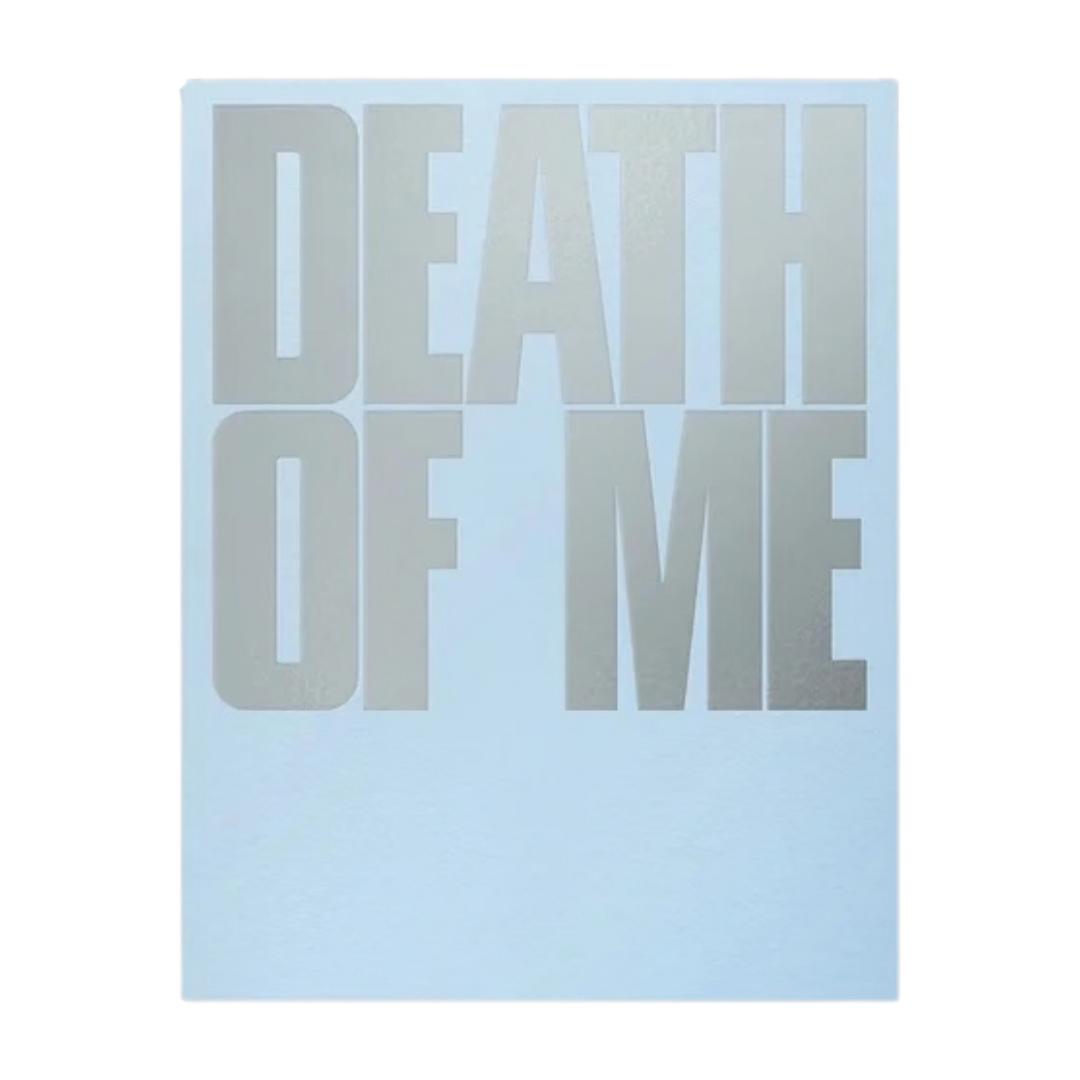 DEATH OF ME